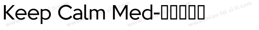 Keep Calm Med字体转换